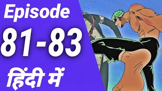 One piece episode 81 82  83 in Hindi Explain [upl. by Harol581]