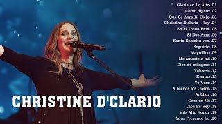 MUSICA CRISTIANA DE ADORACION CHRISTINE DCLARIO EXITOS MIX 30 GRANDES EXITOS [upl. by Buffy]