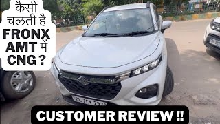 Maruti Fronx AMT में भी ज़बरदस्त चलती है CNG 🔥🔥Customer detailed review  BS6 Approved kit [upl. by Atiek]