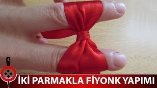 İki Parmakla Fiyonk Yapımı [upl. by Anileda]