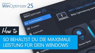 Ashampoo WinOptimizer 25  So behältst du dauerhaft die maximale Leistung für dein Windows [upl. by Fabiano]