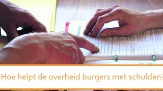 Hoe helpt de overheid burgers met schulden [upl. by Atteuqihc612]