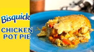 Chicken Pot Pie with Bisquick [upl. by Haldis]