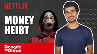 Money Heist The Spanish Masala Blockbuster  Decode with dhruvrathee  Netflix India [upl. by Ader]