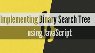 Binary Search Tree in JavaScript  Preorder Traversal  Postorder Traversal  Inorder Traversal [upl. by Htnicayh263]