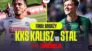 Piłka nożna finał baraży KKS Kalisz Stal Stalowa Wola [upl. by Veedis]