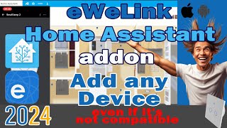 How to Add Any Home Assistant Device to the eWeLink App – Quick amp Easy Tutorial [upl. by Naggem55]