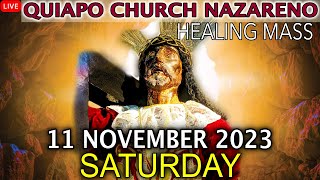 LIVE Quiapo Church Mass Today 11 November 2023 Saturday HEALING MASS [upl. by Minier920]