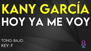 Kany García  Hoy Ya Me Voy  Karaoke Instrumental  Bajo [upl. by Nnyw]