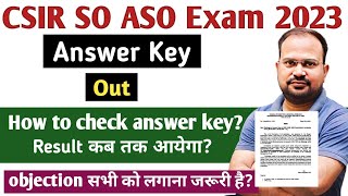 CSIR SO ASO Exam 2023  answer key out  how to check answer key  result कब तक आयेगा [upl. by Allard333]