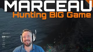 Marceau  Hunting BIG Game [upl. by Komara]