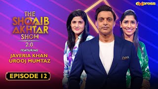 The Shoaib Akhtar Show 20  Episode 12  Javeria Khan amp Urooj Mumtaz  Express TV [upl. by Purdy156]