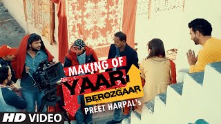 Preet Harpal Yaar Berozgaar Song Making  Jatinder Shah [upl. by Aicertal930]