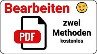 PDF Datei bearbeiten kostenlos  2 Methoden [upl. by Woodall677]