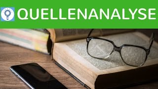 Quellenanalyse und Quelleninterpretation  Schriftliche Quellen analysieren  Geschichte PGW [upl. by Yttam]