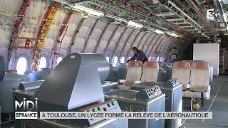 LE FEUILLETON  À Toulouse un lycée forme la relève de laéronautique [upl. by Burgwell]