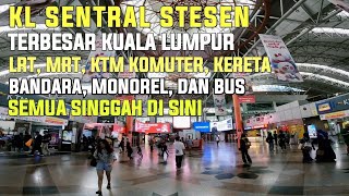 KL Sentral Kuala Lumpur [upl. by Gine]