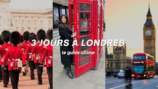 3 jours à Londres avec moi  Le Guide Ultime [upl. by Resee836]