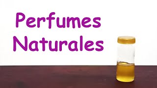 Como Hacer Perfumes Naturales y Vegetales en casa [upl. by Leinahtam728]