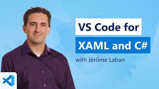 VS Code for XAML and C Devs [upl. by Oivlis]