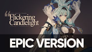 Flickering Candlelight  Eulas Theme  Genshin Impact Epic Majestic Orchestral Cover [upl. by Aurelius]