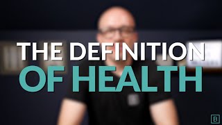 What is The Definition of Health [upl. by Novy]