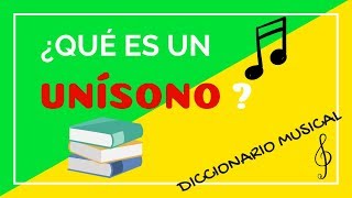 ¿Qué es el UNÍSONO  Diccionario Musical Solfeando Teoría Musical de consulta rápida [upl. by Halihs600]