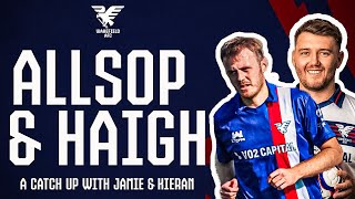 Interview with Jamie Allsop amp Kieran Haigh [upl. by Cirone]