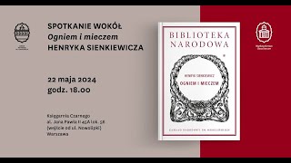 Rozmowa wokół „Ogniem i mieczem” J Sobolewska rozmawia z prof T Bujnickim i prof R Koziołkiem [upl. by Broek]