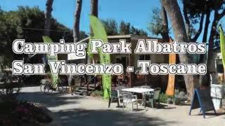 Camping  Park Albatros  Italië  Toscaanse kust  San Vincenzo [upl. by Schwarz]