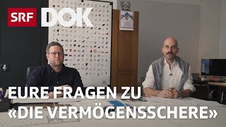 QampA zum DOK «Die Vermögensschere – Der Graben zwischen Arm und Reich in der Schweiz»  SRF Dok [upl. by Aikal]