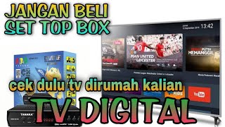 rugi jangan beli set top box tv digital dulu sebelum cek tv kalian di rumah [upl. by Karel]