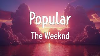 The Weeknd  Popular Mix Lyrics  Sia  Cheap Thrills Lyrics [upl. by Uhsoj674]