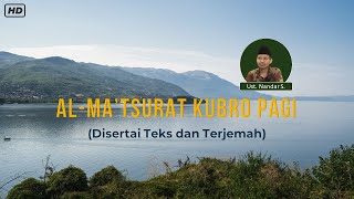 Al Matsurat Kubro Pagi disertai Teks dan Terjemah  Ust Nandar S [upl. by Doralyn]