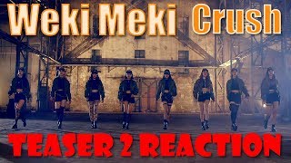 Weki Meki 위키미키  Crush  MV Teaser 2 Reaction [upl. by Nylahsoj586]