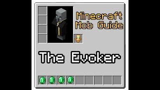 Minecraft Mob Guide  Evoker and Vex  InDepth Tutorial Mob Guide 20 [upl. by Crosse]