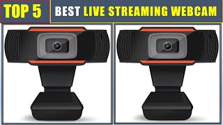 BEST Live Streaming Webcam 2024  TOP 5 BEST Webcam Review [upl. by Remat]