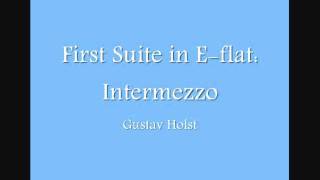 First Suite in Eflat Intermezzo [upl. by Churchill605]