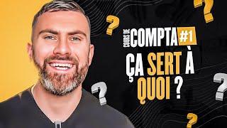 À quoi sert la Compta  Initiation Comptabilité 16 [upl. by Aser]