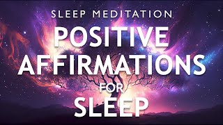 Reprogram Your Mind While You Sleep Positive Mind Affirmations for Sleep 😴 [upl. by Comstock749]