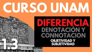 ✅ Literatura UNAM DENOTACIÓN Y CONNOTACIÓN  Diferencias  Objetividad y subjetividad  Curso UNAM [upl. by Niliak]