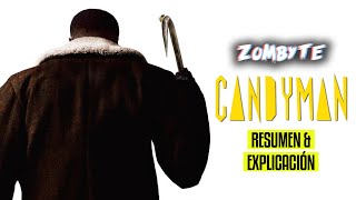 Resumen Y Explicacion Candyman ZomByte [upl. by Belva]