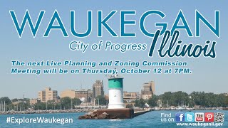 20231012 City of Waukegan Planning and Zoning Commission Meeting [upl. by Pepe123]