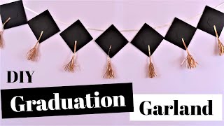 Graduation Cap Garland  DIY Graduation Decorations [upl. by Dayle]