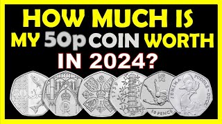 How Much is Your 50p Coin Worth in 2024 [upl. by Harle]