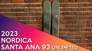 2023 Nordica Santa Ana 93 Unlimited  Ski Review [upl. by Nutter]