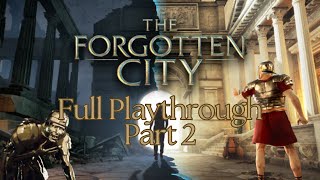 The Forgotten City Playthrough VOD  Part 2 January 8 2022 [upl. by Macdonald]