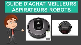 Guide dachat Meilleurs aspirateurs robots 2021 [upl. by Ardnaek]