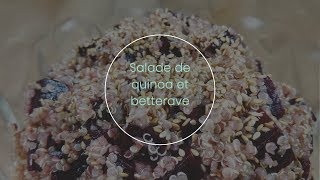 Salade de quinoa et betterave [upl. by Nigam]