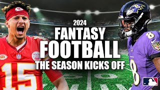 Fantasy Football 2024 The Season Kicks Off [upl. by Andromede]